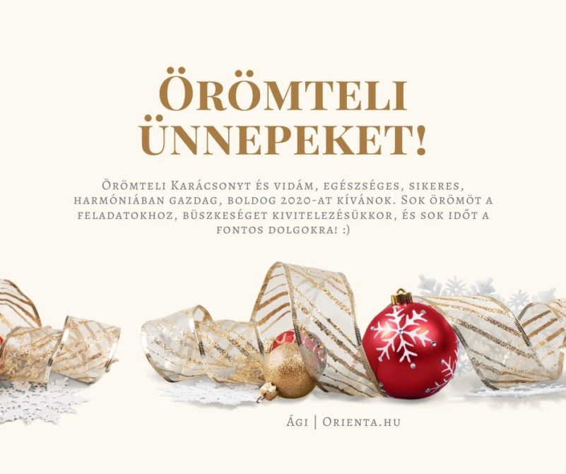 Karácsonyi és 2020-as jókívánság | Orienta.hu